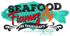 Thursday – Seafood Flamez on Thursdays